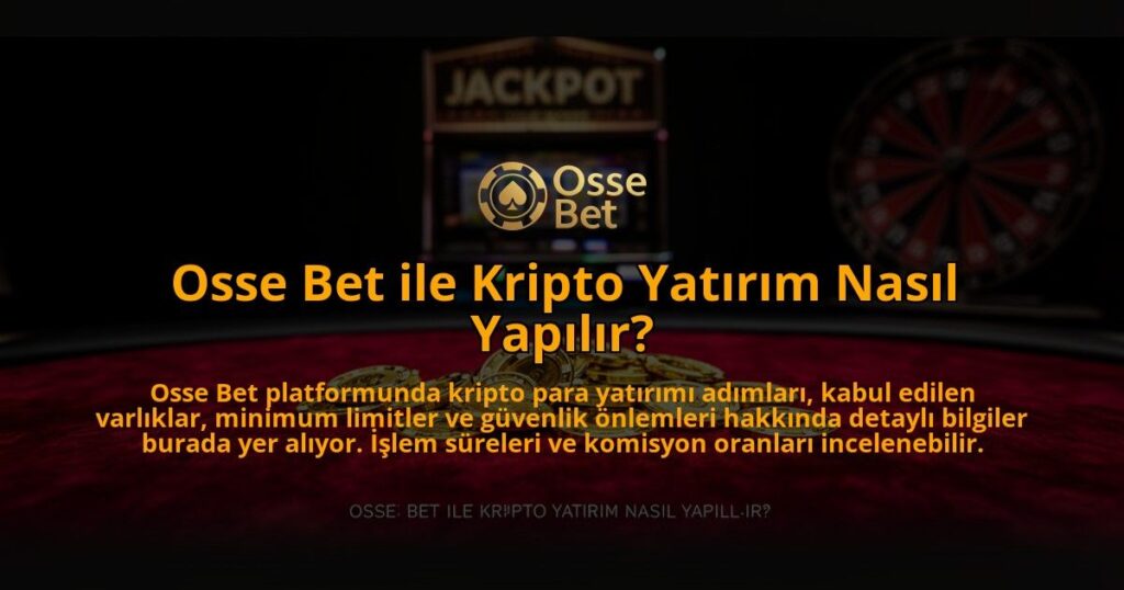 Osse-Bet-ile-Kripto-Yatirim-Nasil-Yapilir-overlay-1784395042.jpg