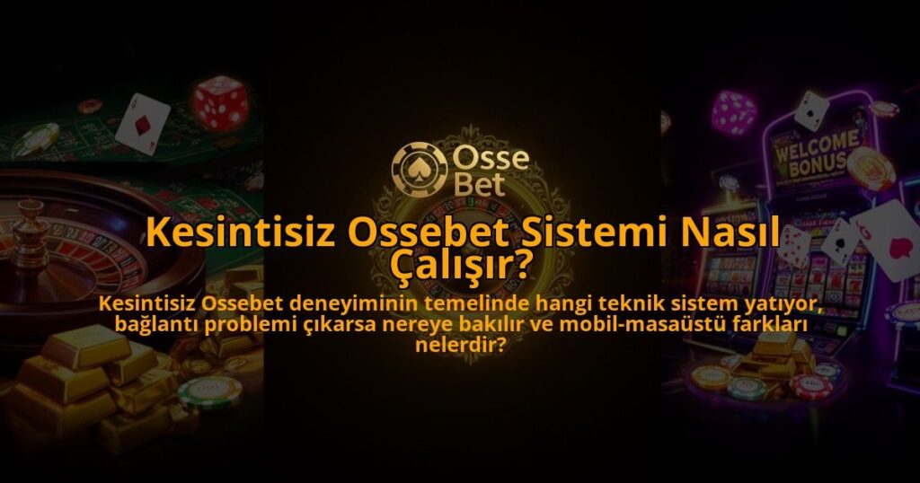 Kesintisiz-Ossebet-Sistemi-Nasil-Calisir-overlay-1786626047.jpg