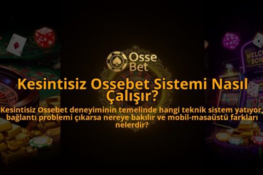 Kesintisiz-Ossebet-Sistemi-Nasil-Calisir-overlay-1786626047.jpg