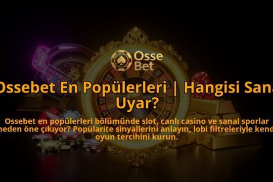 Ossebet-En-Populerleri-Hangisi-Sana-Uyar-overlay-1786632327.jpg