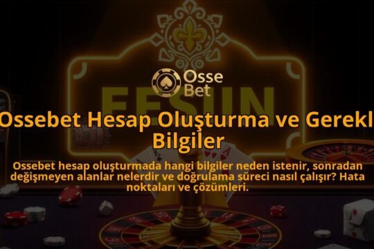 Ossebet-Hesap-Olusturma-ve-Gerekli-Bilgiler-overlay-1786645052.jpg