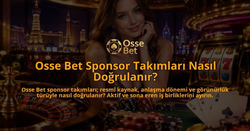 Osse-Bet-Sponsor-Takimlari-Nasil-Dogrulanir-overlay-1789677046.jpg