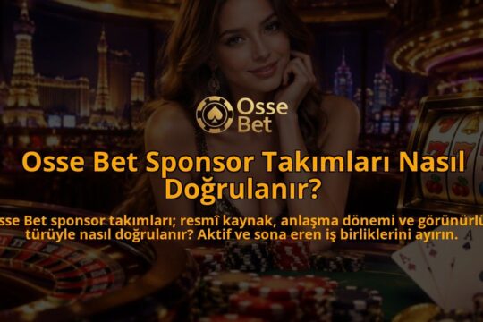 Osse-Bet-Sponsor-Takimlari-Nasil-Dogrulanir-overlay-1789677046.jpg